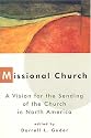 Missional Church: The People of God Sent on a Mission (Gospel & Our Culture)