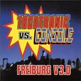 Tocotronic vs. Console - Freiberg V3.0