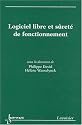 Logiciel libre et s&ucirc;ret&eacute; de fonctionnement : Cas de syst&egrave;mes critiques