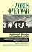 Books : Words Over War: Mediation and Arbitration to Prevent Deadly Conflict (Carnegie Commission on Preventing Deadly Conflict Series.)
