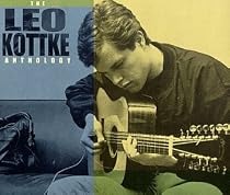 Leo Kottke Anthology
