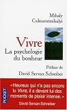 Vivre : La psychologie du bonheur