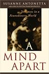 A Mind Apart: Travels in a Neurodiverse World