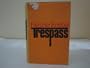 TRESPASS