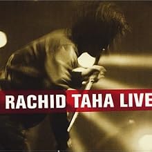 Rachid Taha Live