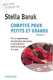 Comptes pour petits et grands. Volume 2, Pour un apprentissage des op�rations, des calculs, et des probl�mes, fond� sur la langue et le sens