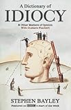A dictionary of idiocy