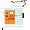 Making and Breaking the Grid: A Graphic Design Layout Workshop (Graphic Design)