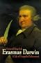 Erasmus Darwin: A Life of Unequalled Achievement