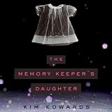 The Memory Keeper's Daughter