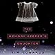The Memory Keeper's Daughter
