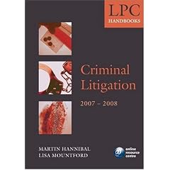 LPC Handbook on Criminal Litigation 2007-2008 (Legal Practice Guides)