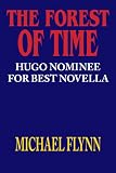 The Forest of Time - Hugo Nominated Novella