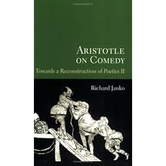 Aristotle on Comedy: Towards a Reconstruction of "Poetics II": Towards a Reconstruction of "Poetics II"