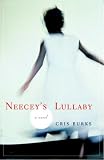 Neeceys Lullaby: A novel