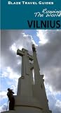 Running The World: Vilnius, Lithuania (Blaze Travel Guides)