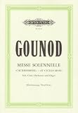 Produkt-Bild: Messe solennelle G-Dur "C&auml;cilien-Messe": f&uuml;r 3 Solostimmen, Chor, Orchester und Orgel / Klavierauszug
