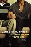 Love the One You're With: A B-Boy Blues Novel