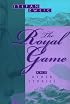 The Royal Game & Other Stories