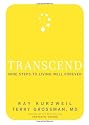 Transcend: Nine Steps to Living Well Forever