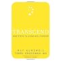 Transcend: Nine Steps to Living Well Forever von Ray Kurzweil