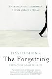The Forgetting: Alzheimer's: Portrait of an Epidemic