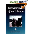 Click here to buy Fundamentals of Air Pollution, Third Edition by  Richard W. Boubel, Donald L. Fox, Bruce Turner, and Arthur C. Stern.