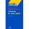 Trouvez Le MOT Juste