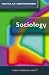 Sociology: A Short Introduction (Polity Short Introductions)