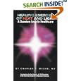 Healing Energies of Heat and Light by Charles T., M.D. McGee