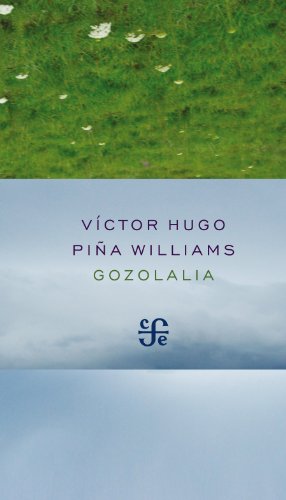 Gozolalia (Poesia (Fondo de Cultura Economica)) (Spanish Edition)