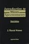 Introduction to Mass Spectrometry (Books)