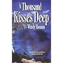 A Thousand Kisses Deep (Author Spotlight)