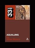 Aqualung (33 1/3)