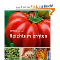 Reichtum ernten: Vielfalt im Gem�sebeet