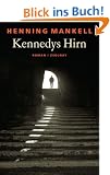 Kennedys Hirn: Roman