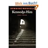 Kennedys Hirn: Roman