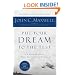 Put Your Dream to the Test: 10 Questions to Help You See It and Seize It