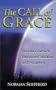 The Call of Grace: How the Covenant Illuminates Salvation and Evangelism