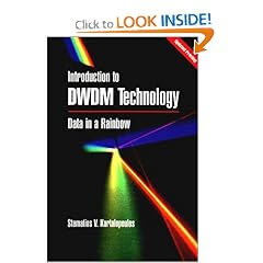 Introduction to DWDM Technology: Data in a Rainbow