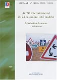 Revue Journal Officiel  / Signalisation routière : Arrêté interministériel du 24 novembre 1967 modifié, Signalisation des routes et autoroutes