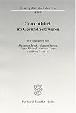 Gerechtigkeit im Gesundheitswesen - 
