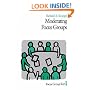 Moderating Focus Groups: 4 (Focus Group Kit)