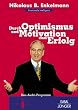 Durch Optimismus und Motivation zum Erfolg. 3 Cassetten. Emotionale Intelligenz
