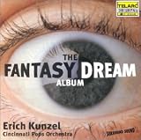 Eigenschaften Erich Kunzel  / The Fantasy Dream Album
