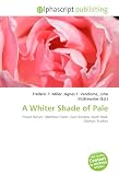 A Whiter Shade of Pale: Procol Harum, Matthew Fisher, Gary Brooker, Keith Reid, Olympic Studios