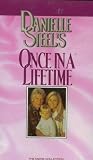Danielle Steel`s Collector Edition (Once in a Lifetime)