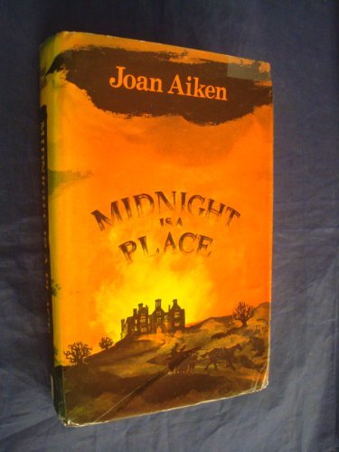midnight is a place by aiken joan (1974-01-01) Hardcover