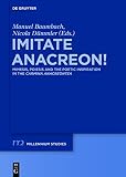 Imitate Anacreon! : mimesis, poiesis and the poetic inspiration in the Carmina Anacreontea