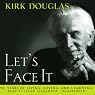 Let's Face It: 90 Years of Living, Loving, and Learning